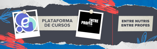 Entre Nutris y Entre Profes - Plataforma de Cursos